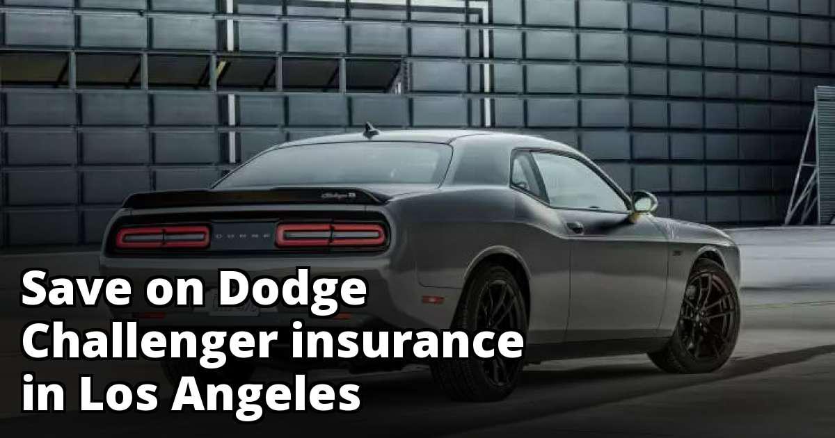 Cheapest Insurance for a Dodge Challenger in Los Angeles